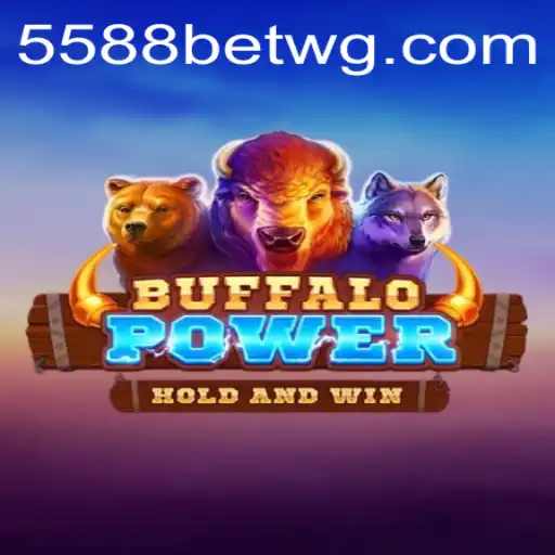 Descubra o Fascinante Mundo de BuffaloPower com 5588bet